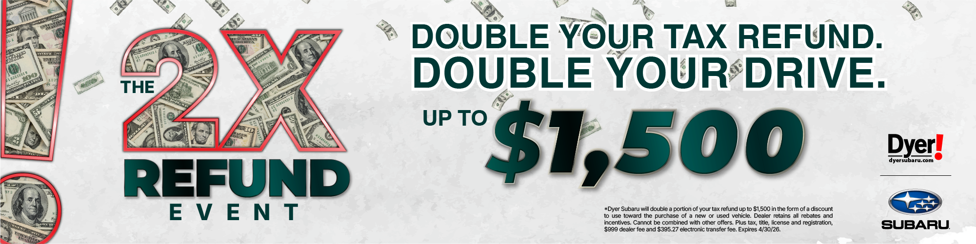Double Your Tax Refund at Dyer Subaru
