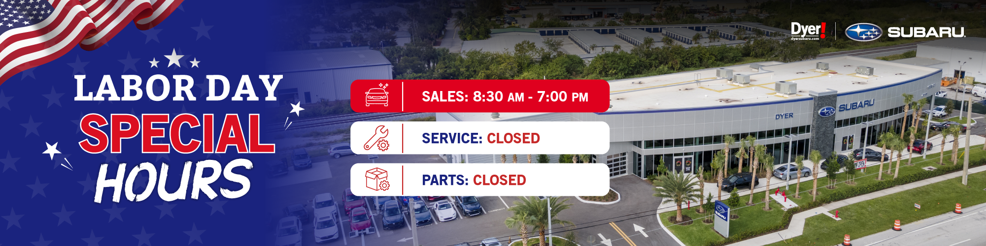 Labor Day Hours Dyer Subaru