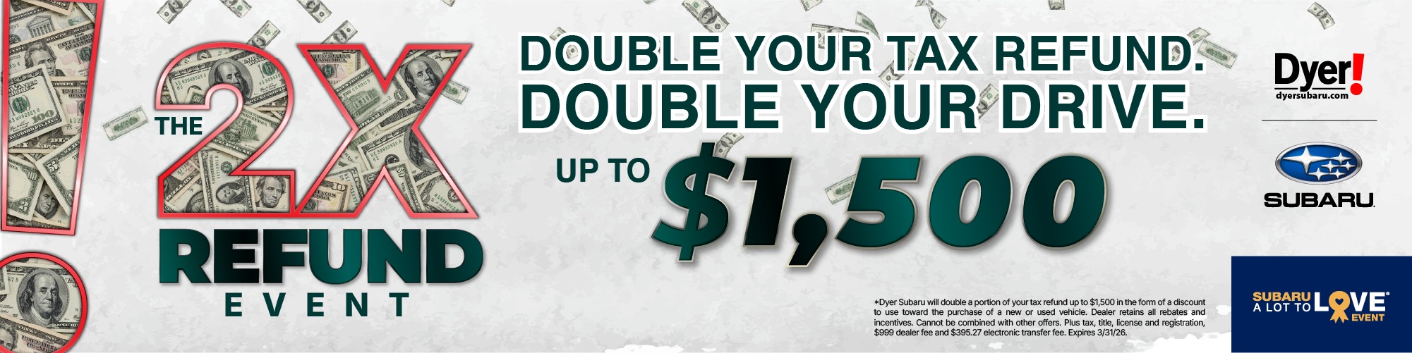 Double Your Tax Refund at Dyer Subaru