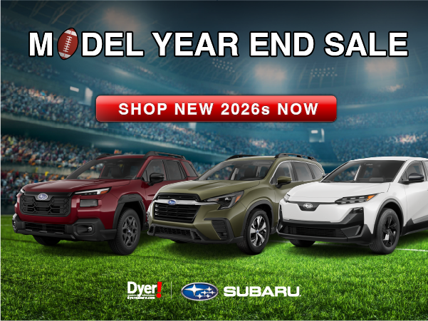 Dyer Subaru Model Year End Sale